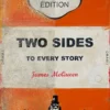 Two Sides To Every Story